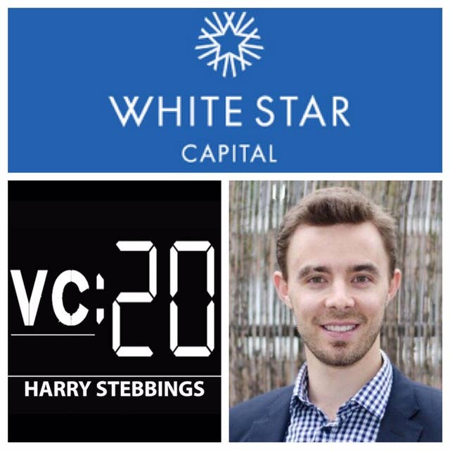 20 VC 025: Finding the Right VC and The Evolution of Summly with John Henderson of White Star Capital