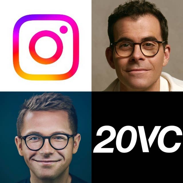 20VC: Instagram CEO, Adam Mosseri on Threads: The Journey from 0-100M Users; What Worked, What Didn't and the Plans Ahead | Instagram: Biggest Mistakes, Successes, Misconceptions, TikTok Competition & The Future of Social Media; Interest Graph or Friend G