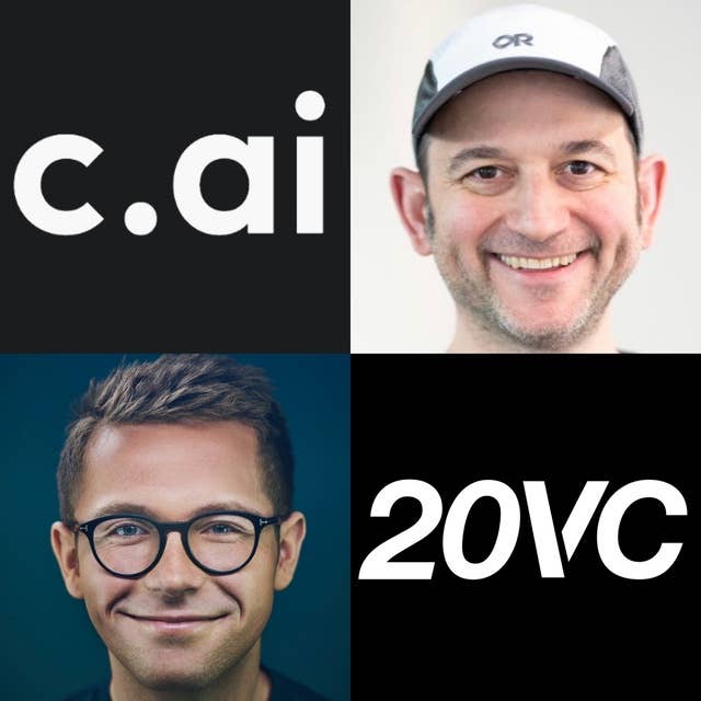 20VC: Spending $2M to Train a Single AI Model: What Matters More; Model Size or Data Size | Hallucinations: Feature or Bug | Will Everyone Have an AI Friend in the Future & Raising $150M from a16z with Noam Shazeer, Co-Founder & CEO @ Character.ai