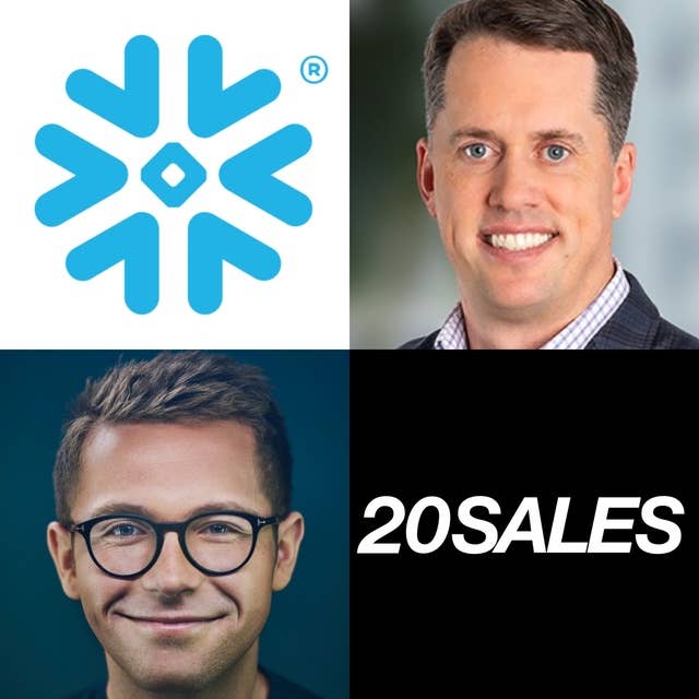 20Sales: Five Lessons Scaling Snowflake to $1BN ARR, Why Customer Success is BS and Should Be Removed, Why All Sales Reps Should Do Eight Calls Per Week & Why You Should Hire a Head of Sales Sooner Than You Think with Chris Degnan, CRO @ Snowflake
