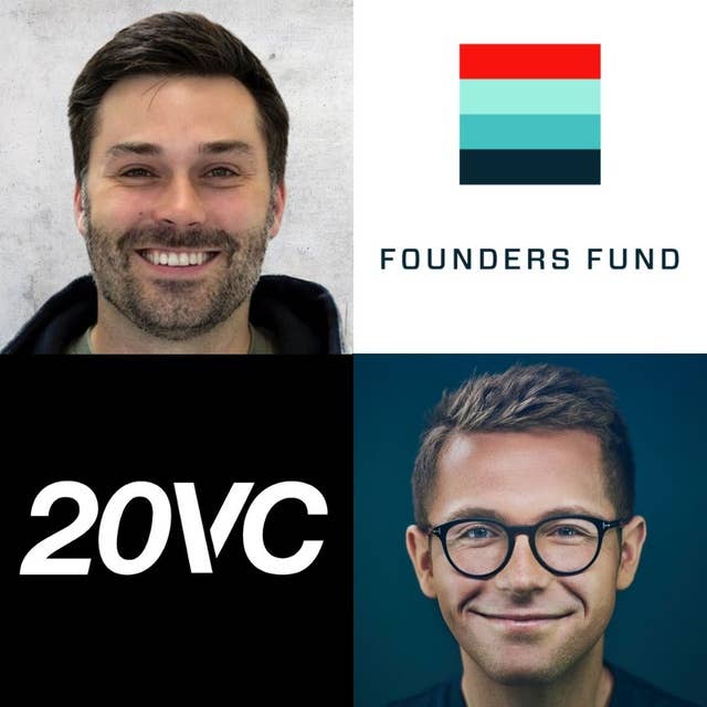 20VC: Founders Fund's Trae Stephens on Why The Most Competitive Deals are the Worst, Why No Company is Successful Because of their VC, Why We are Making ZIRP Mistakes Again Today, Why Loss Ratio is BS and Upside Maximisation is Everything