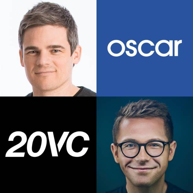 20VC: Oscar Health: How to Deal with a 94% Decline in Market Cap, "Why I Stood Aside as CEO" and The Rebound Journey to $5.8BN in Revenue with Mario Schlosser, Co-Founder @ Oscar Health