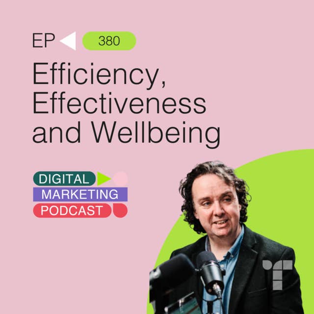 Efficiency, Effectiveness and Wellbeing