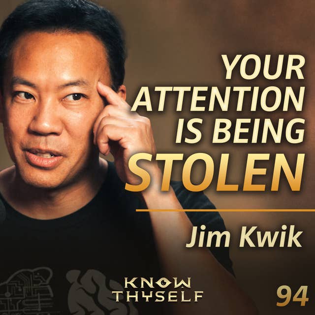 E94 - Jim Kwik: Being Distracted Wastes Your Potential, Do This To Sharpen Your Mind & Become Limitless