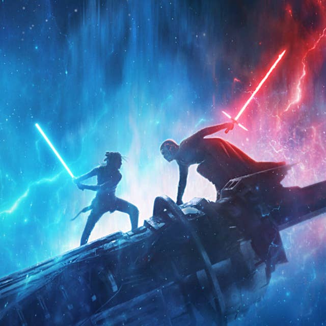 Ep. 548 - Star Wars: The Rise of Skywalker