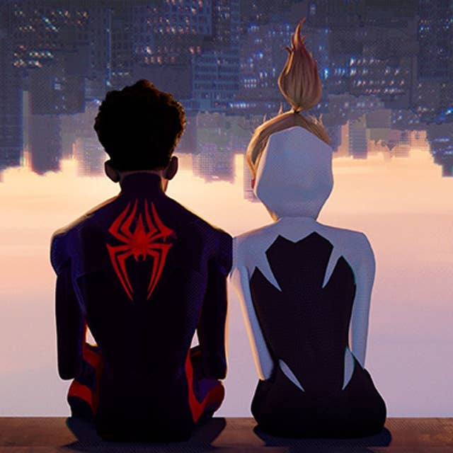 Ep. 725 - Spider-Man: Across the Spider-Verse (GUEST: Dan Gvozden from The Amazing Spider-Talk)