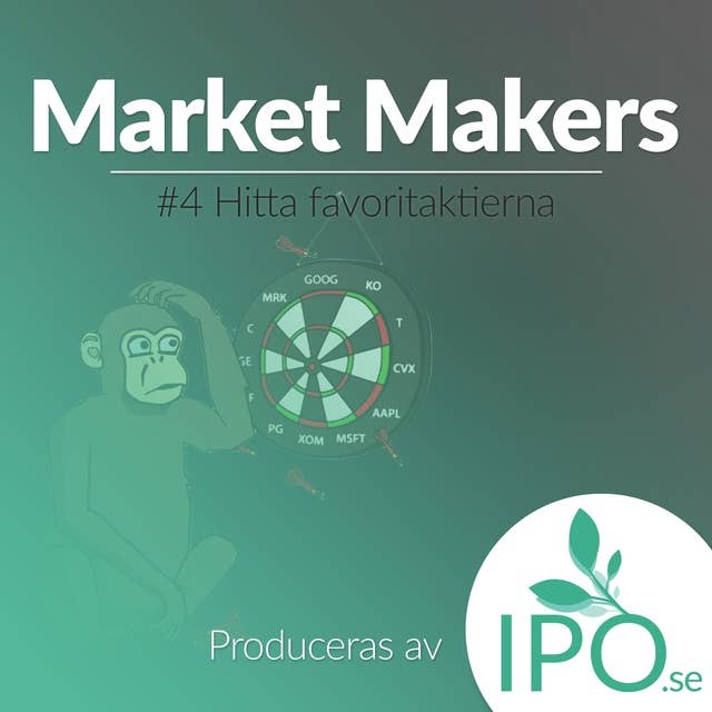 Market Makers - #4 Hitta Favoritaktierna