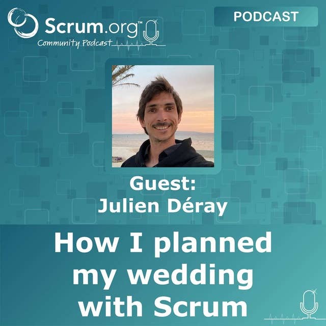 Scrum for Wedding Planning - a Unique Use Case for Scrum