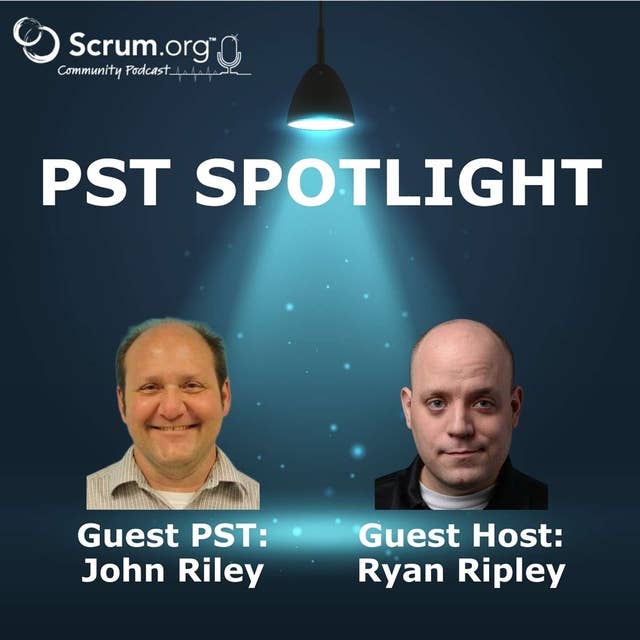 Professional Scrum Trainer Spotlight: John Riley's Journey to Scrum Mastery