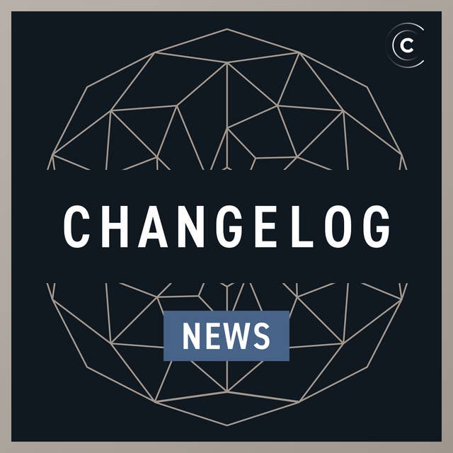 No Maintenance Intended (Changelog News #86)