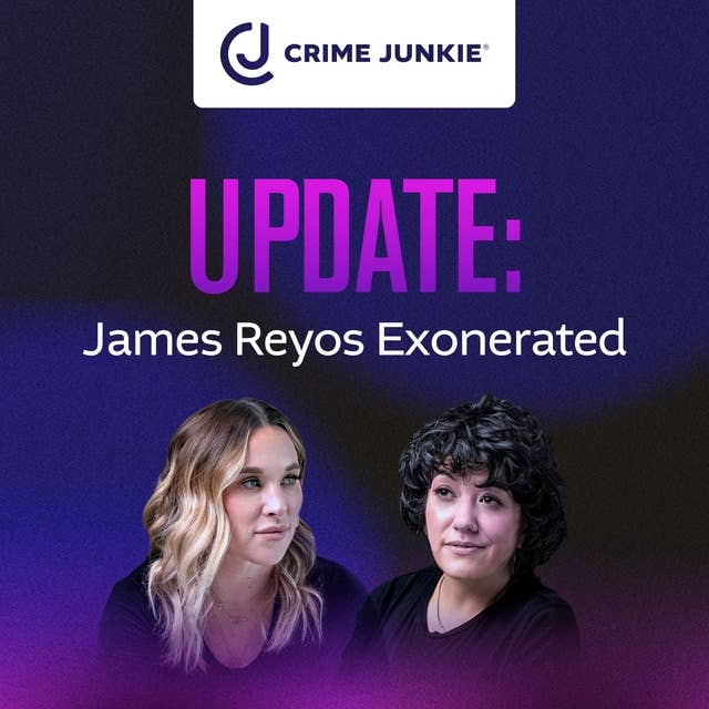 UPDATE: James Reyos Exonerated