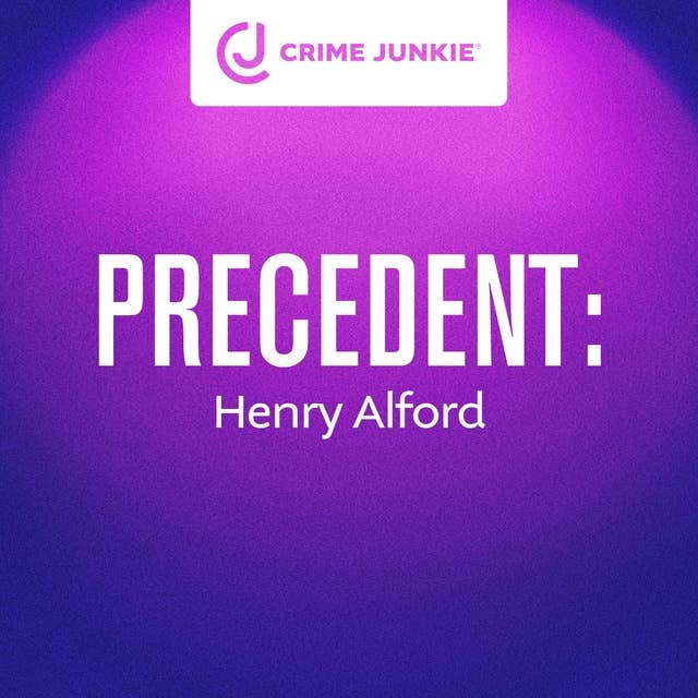 PRECEDENT: Henry Alford