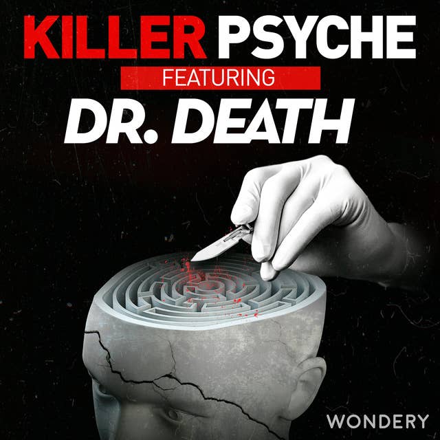 Inside the Mind of Dr. Death