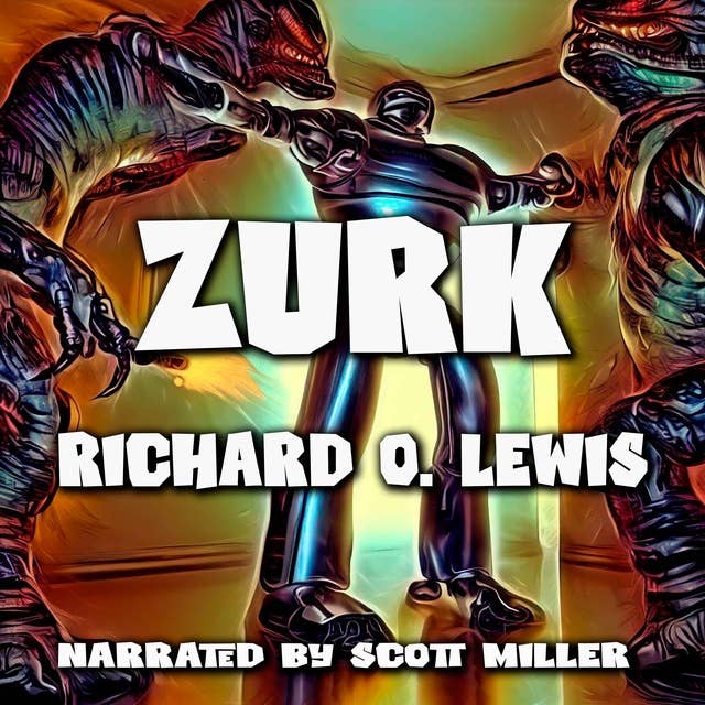 Zurk by Richard O. Lewis - Richard O. Lewis Short Stories