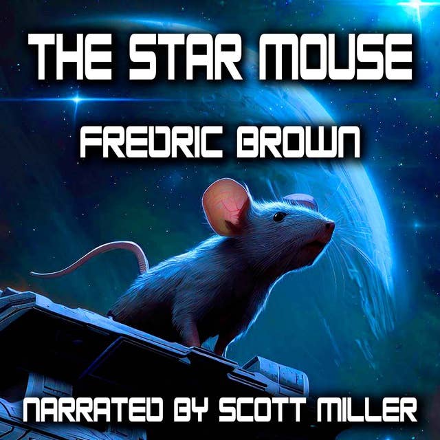 The Star Mouse by Fredric Brown - Fredric Brown Short Stories