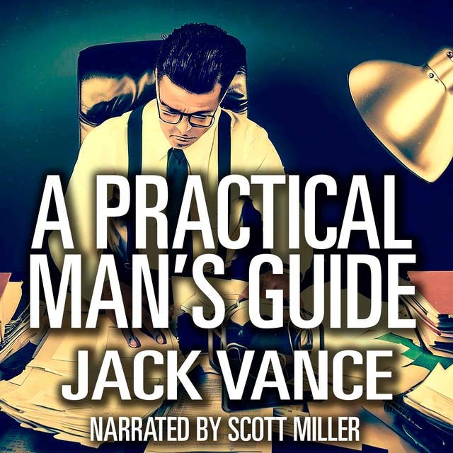 A Practical Man's Guide by Jack Vance - Scifi Audiobooks from the 1950s