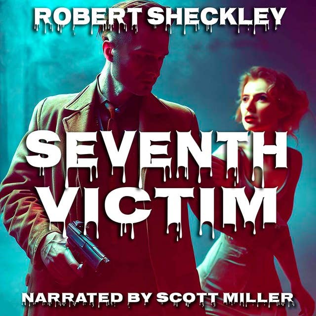 Seventh Victim by Robert Sheckley - Science Fiction Short Stories Audiobook