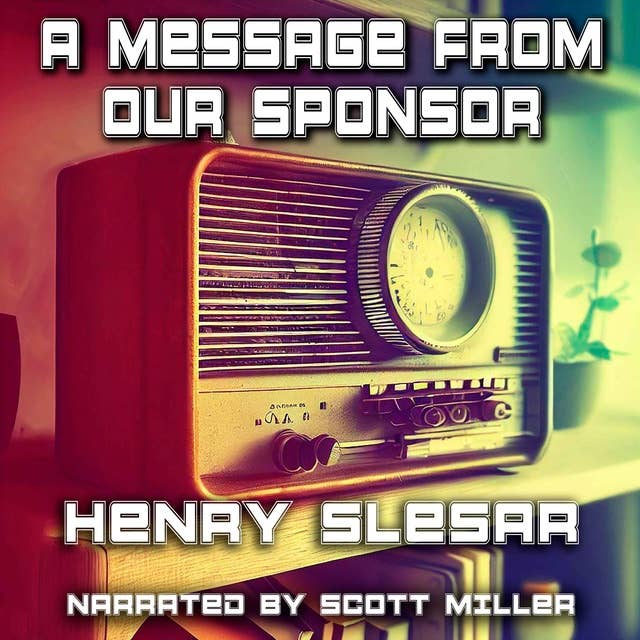 A Message From Our Sponsor by Henry Slesar - Henry Slesar Short Stories