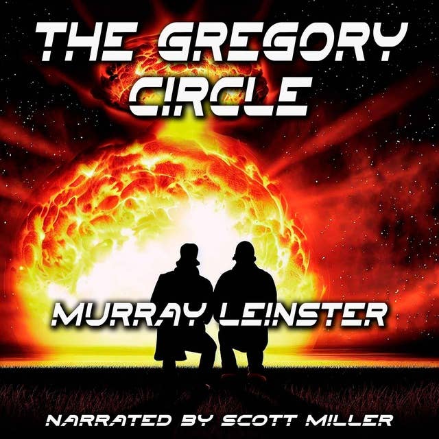 The Gregory Circle by Murray Leinster - Murray Leinster Short Stories