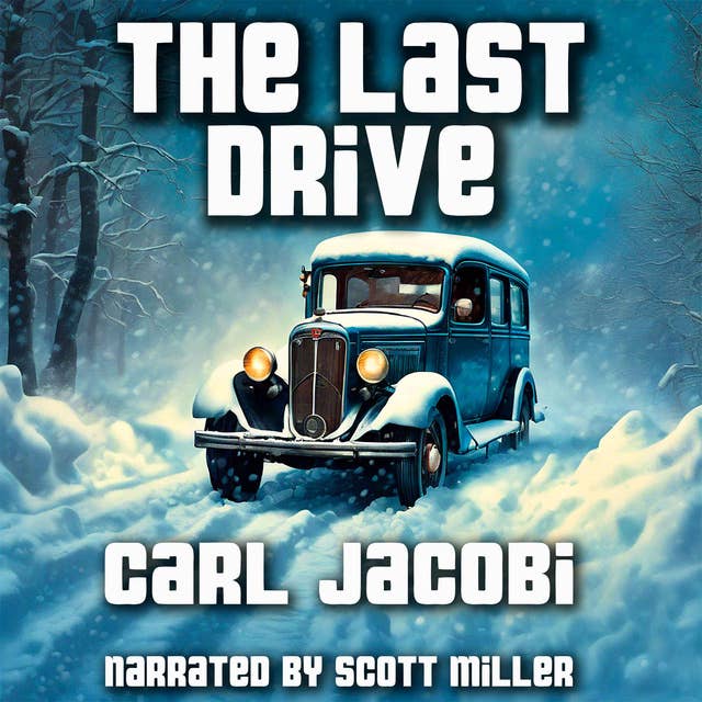 The Last Drive by Carl Jacobi - Ghost Stories