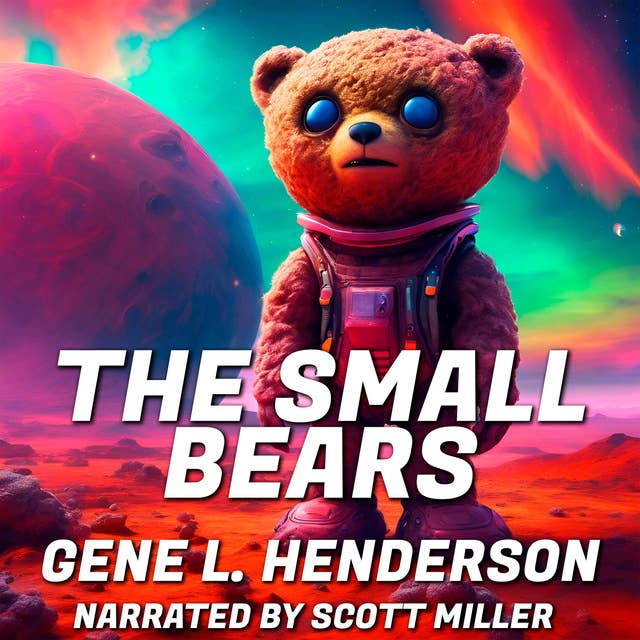 The Small Bears by Gene L. Henderson - Sci-Fi Short Story
