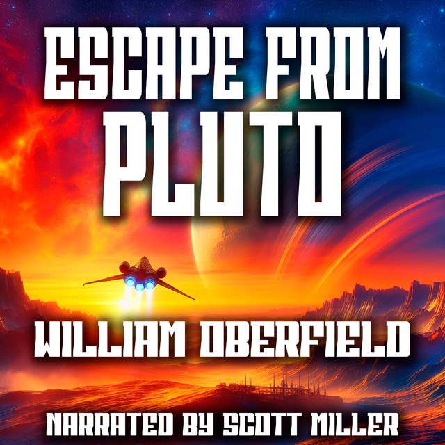 Escape From Pluto by William Oberfield - Short Science Fiction Story From the 1940s