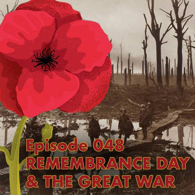 Remembrance Day & The Great War