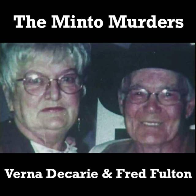 The Minto Murders - Verna Decarie & Fred Fulton (NB)