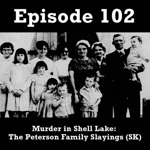 Murder in Shell Lake: The Peterson Family Slayings (SK)