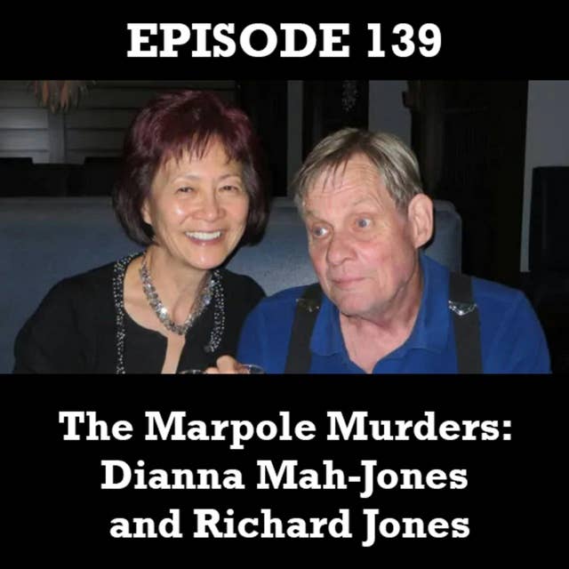 The Marpole Murders: Dianna Mah-Jones and Richard Jones