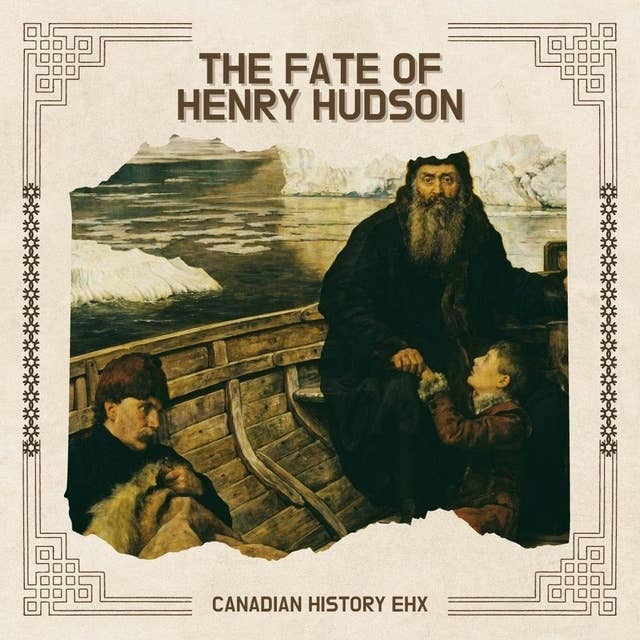 The Fate Of Henry Hudson