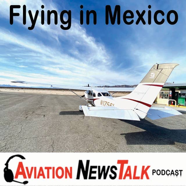 135 General Aviation Flying to Mexico – Interview Brian Dear