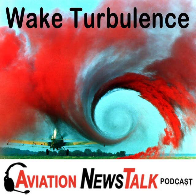 138 Wake Turbulence Accidents and What to Do to Avoid Them + GA News