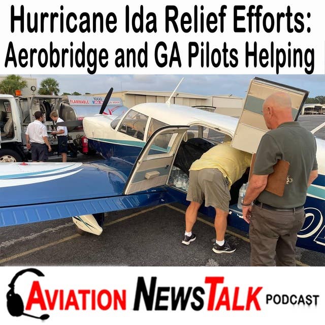 201 Hurricane Ida Relief Efforts: Aerobridge and GA Pilots Helping