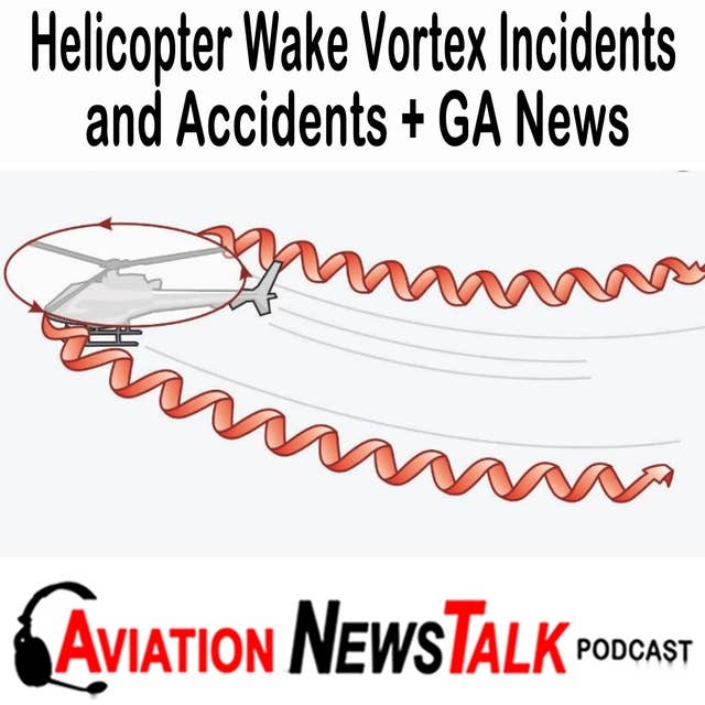 206 Helicopter Wake Vortex Accidents and Incidents + GA News