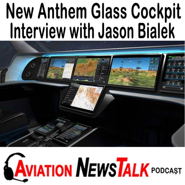 209 New Honeywell Anthem Glass Cockpit - Interview Jason Bialek