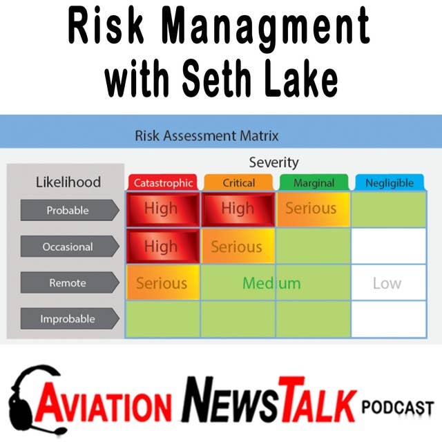 211 Risk Management with Seth Lake