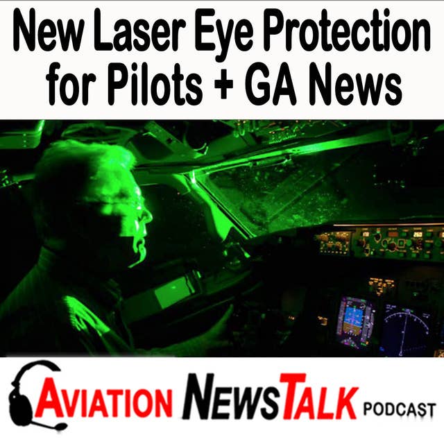 223 New Laser Eye Protection for Pilots + GA News