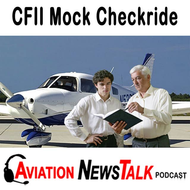 242 CFII Mock Checkride – Interview with DPE Jason Blair
