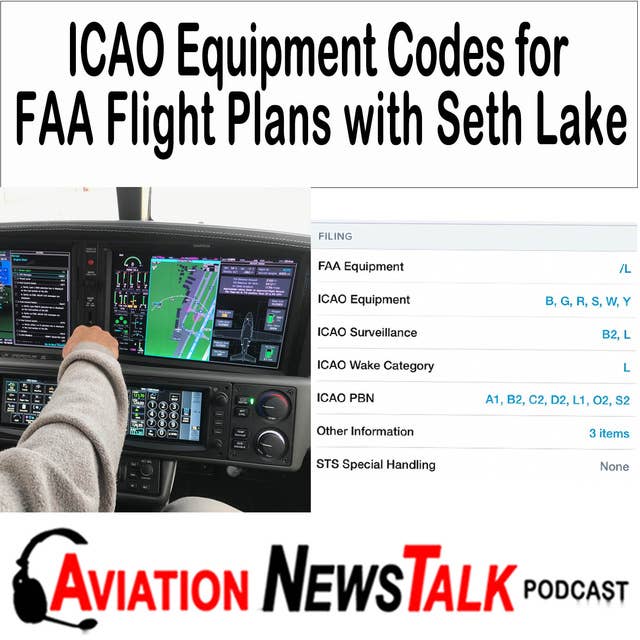 253 ICAO Equipment Codes for FAA Flight Plans with Seth Lake