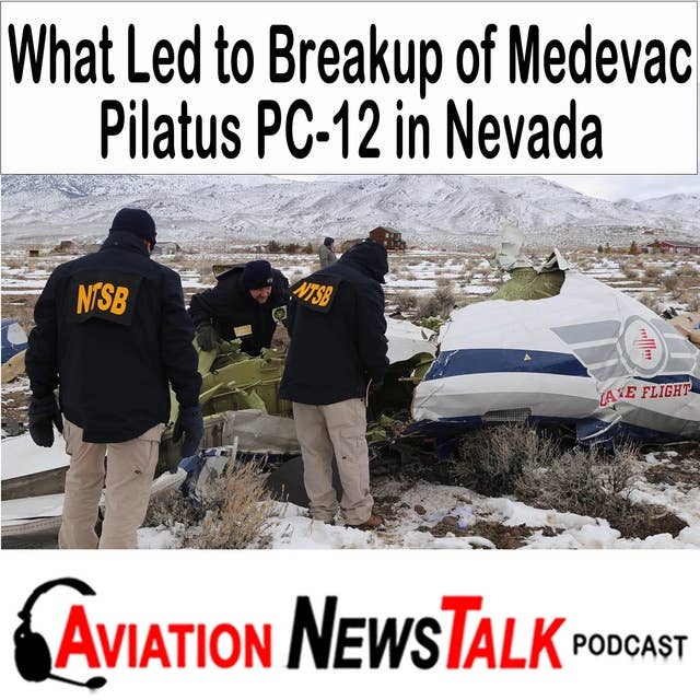 267 What Led to Fatal Breakup of a Medevac Pilatus PC-12 in Nevada