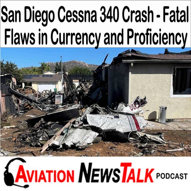 300 San Diego Cessna 340 Crash Final NTSB Report – Currency and Proficiency