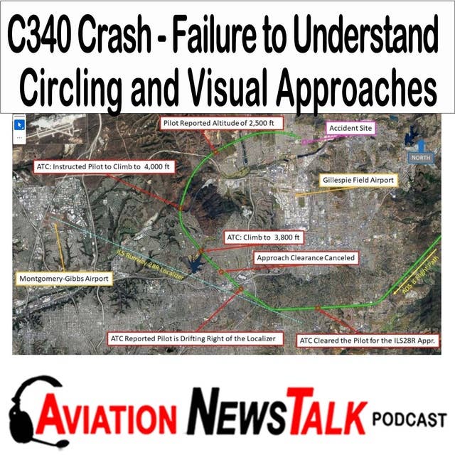 301 San Diego Cessna 340 Crash – the Perils of not Understanding Circling and Visual Approaches
