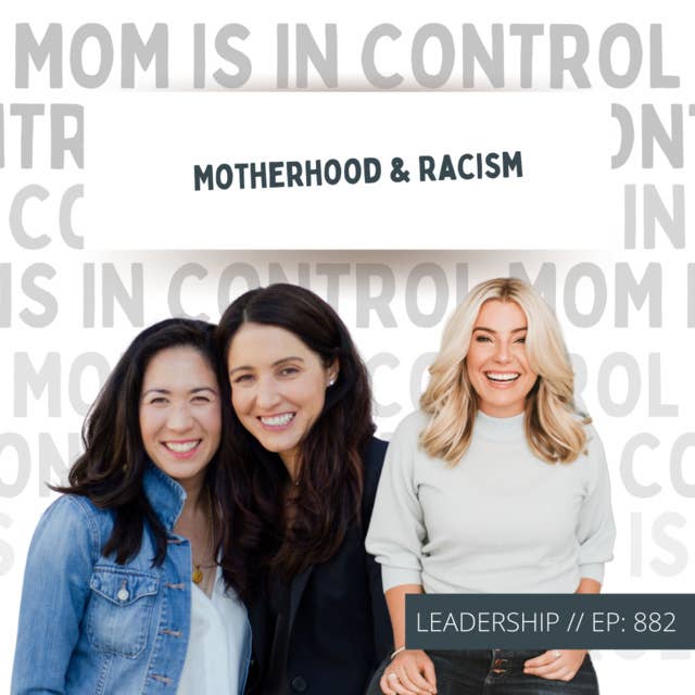 882: [LEADERSHIP] Motherhood & Racism {Interview with Sara & Misasha}