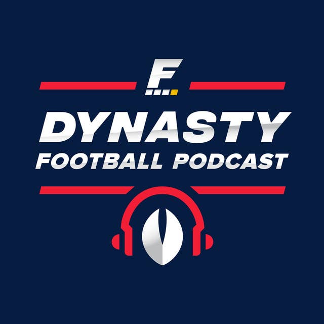 Welcome to the FantasyPros Dynasty Football Podcast 