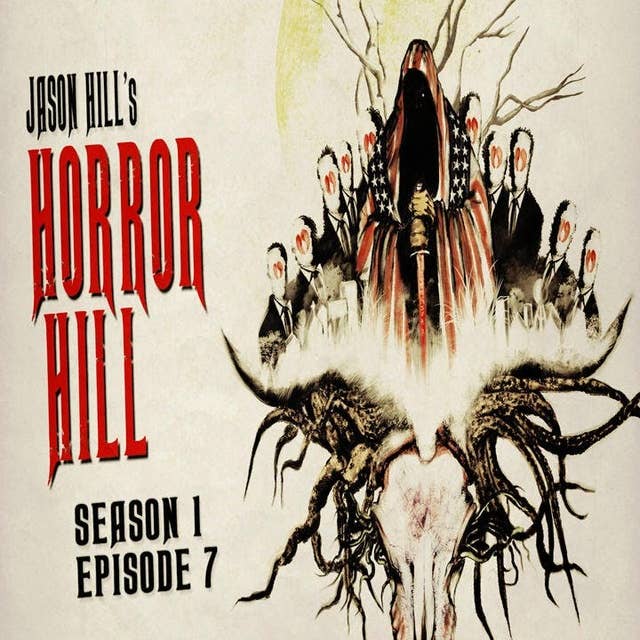7: S1E07 – Horror Hill