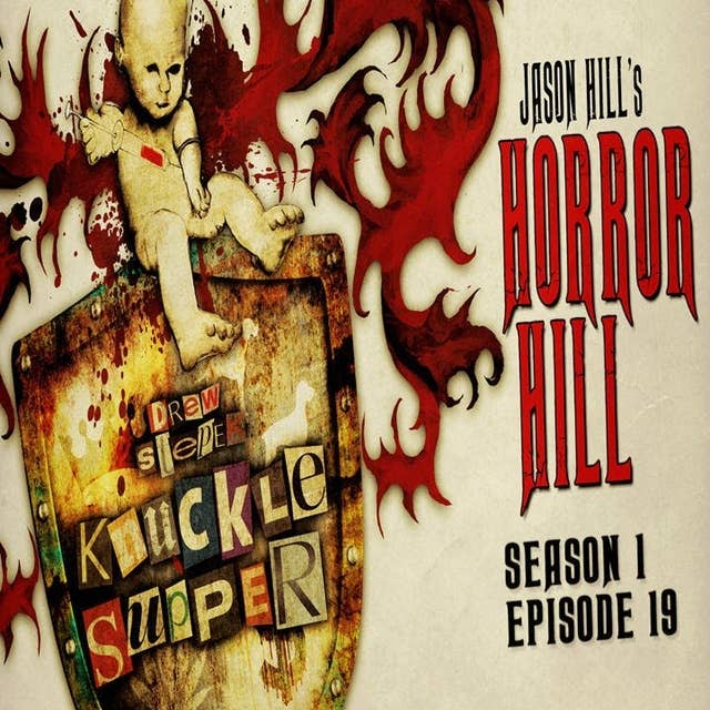19: S1E19 – Horror Hill
