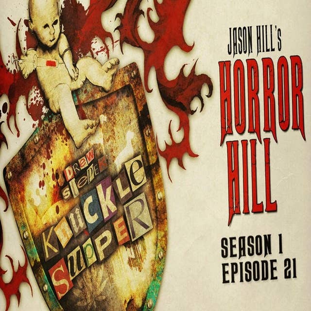 21: S1E21 – Horror Hill
