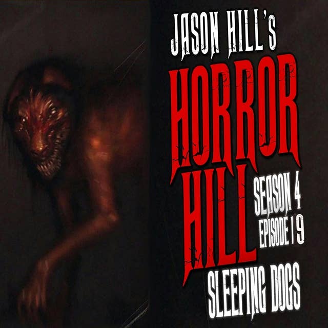S4E19 – "Sleeping Dogs" – Horror Hill