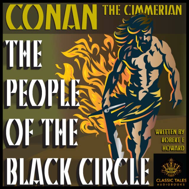 Ep. 636, The People of the Black Circle, part 2of4, by Robert E. Howard